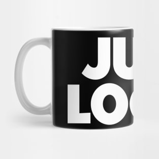 Just loc it Mug